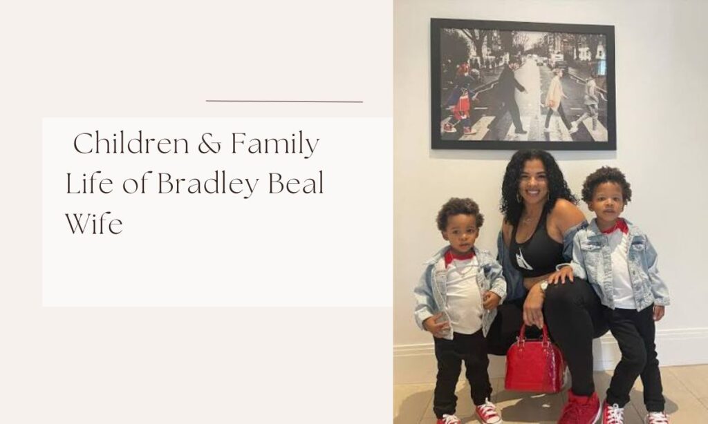 bradley beal wife