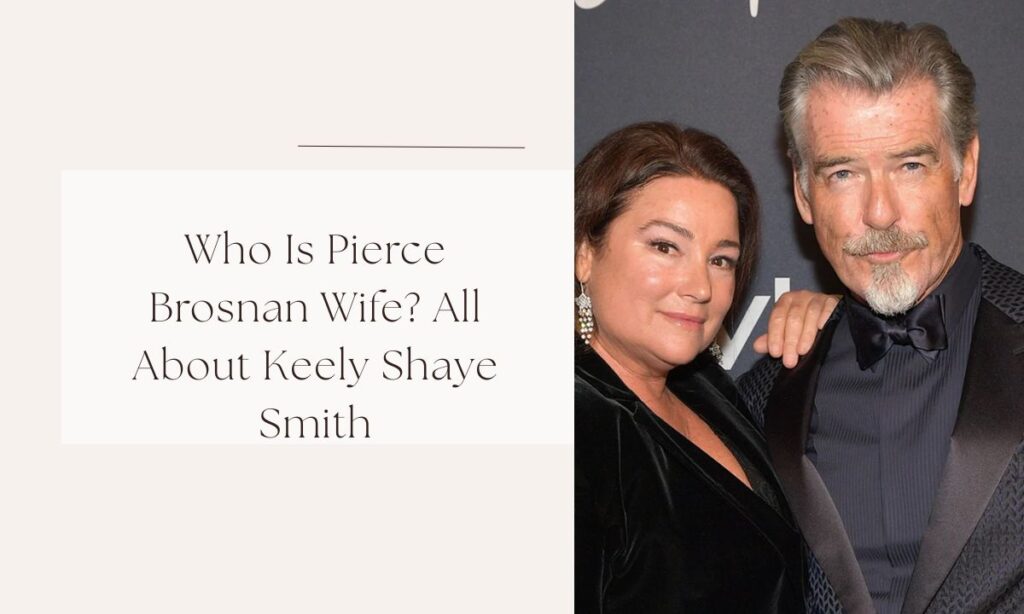 pierce brosnan wife